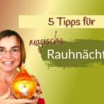 magische-Rauhnächte-Tipps