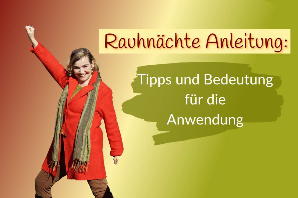 Rauhnächte-Anleitung, Tipps und Bedeutung