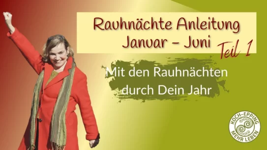 Rauhnächte-Anleitung-Januar-Juni-Gaby-Koch-Epping