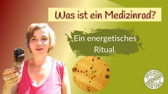 Was ist ein Medizinrad? Gaby Koch-Epping