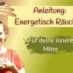 Gaby mit Räucherwerk und Feder
