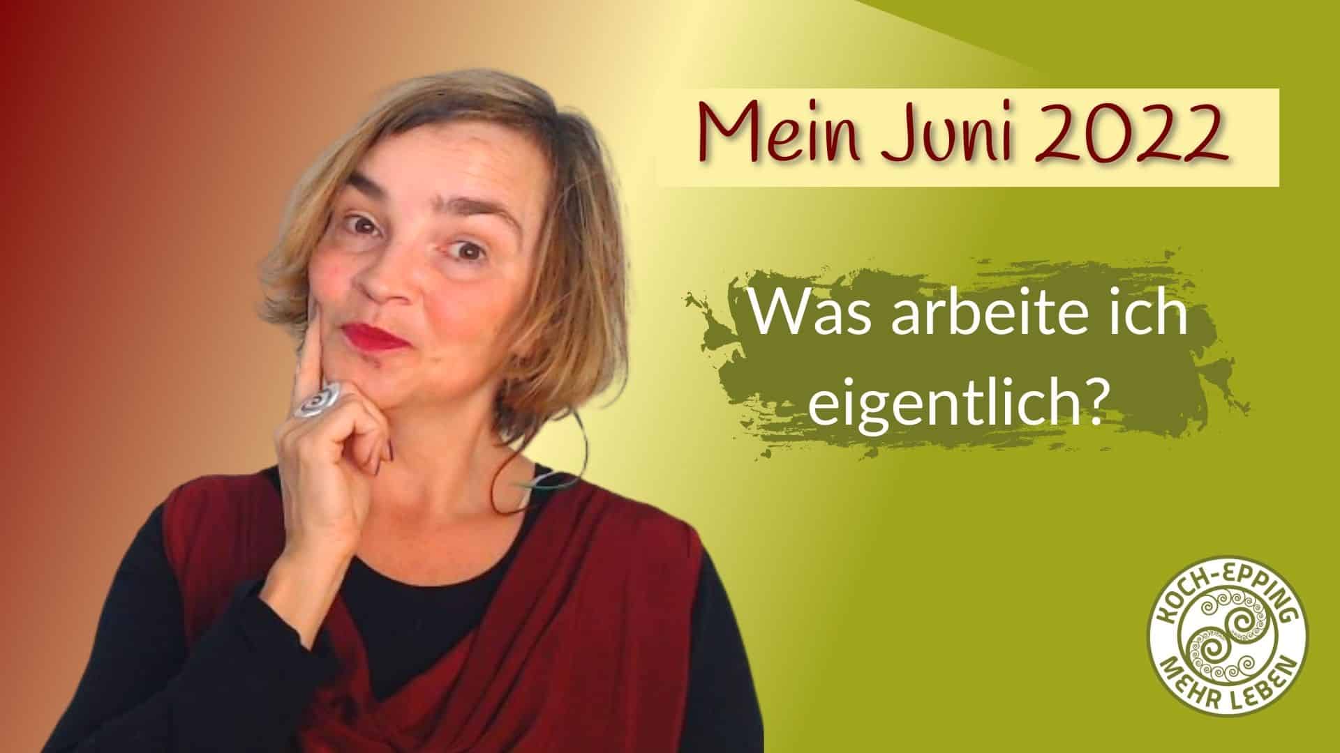 Monatsrückblick Juni 2022