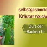 Kräuter räuchern Rauhnächte