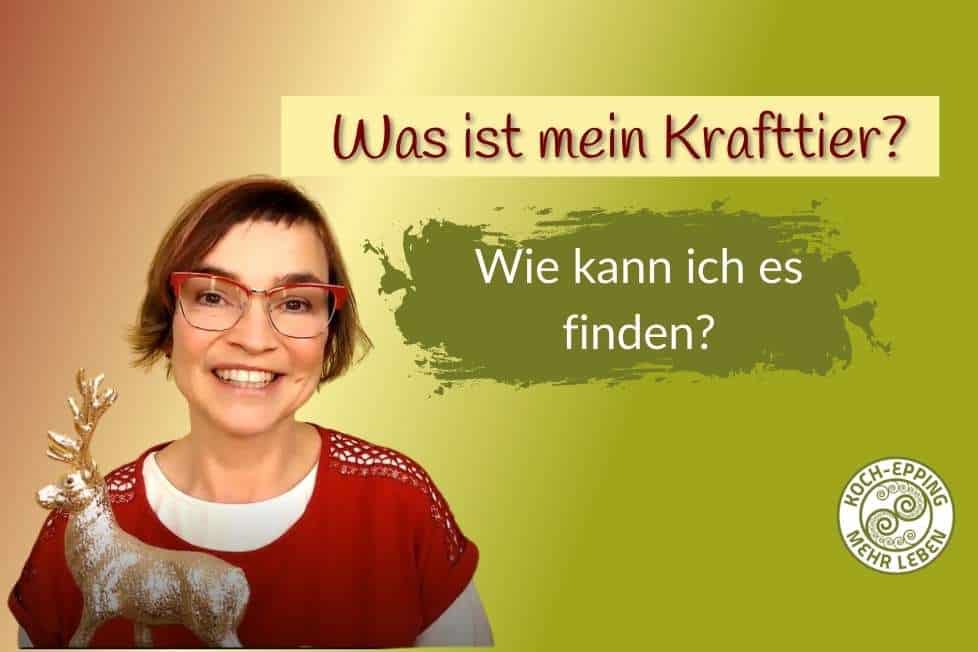 Gaby erklärt, was ist mein Krafttier.