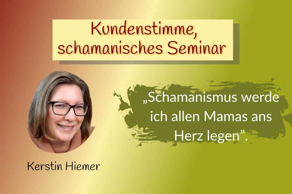 Kerstin Hiemer teilt ihre Erfahrungen im schamanischen Seminar