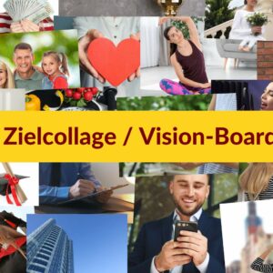 Es ist eine Zielcollage / Vision-Board zu sehen